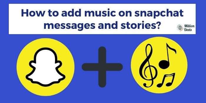 How to add music on snapchat messages and stories