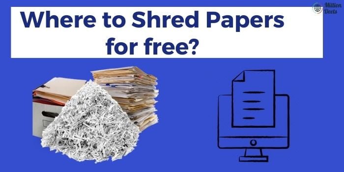 Where to Shred Papers for free