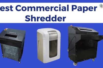 Best Commercial Paper Shredder