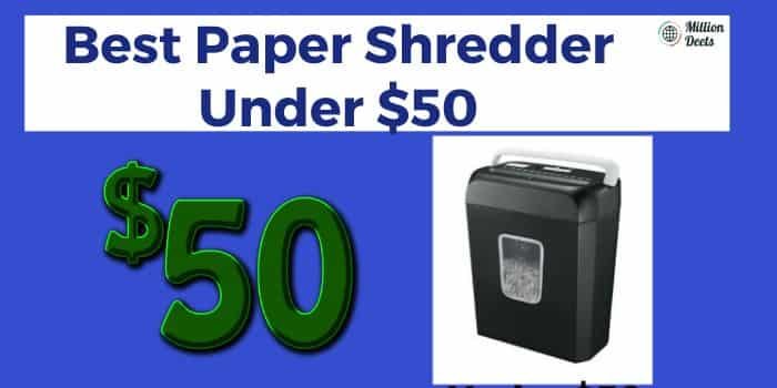 Best Paper Shredder Under $50