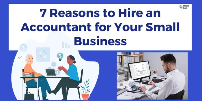 Reasons to Hire an Accountant