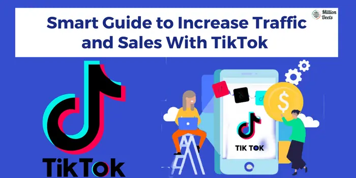 Increase Traffic and Sales With TikTok
