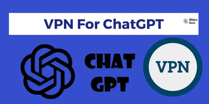 VPN For ChatGPT