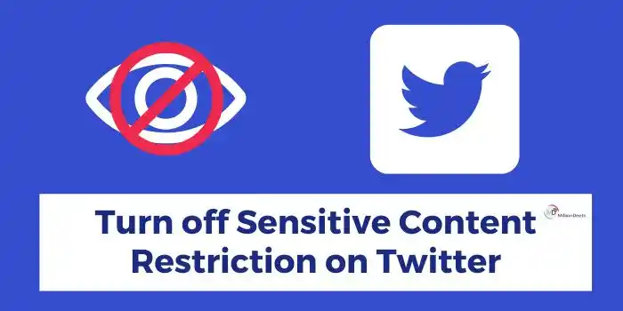How to Turn Off Sensitive Content on Twitter [2023]