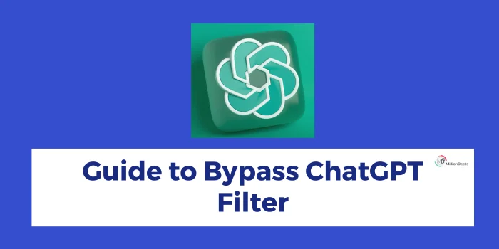 How to Bypass ChatGPT Filter