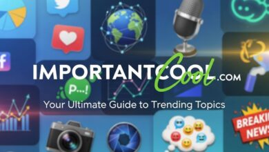 ImportantCool.com: Your Ultimate Guide to Trending Topics